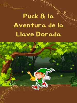 cover image of Puck y la Aventura de la Llave Dorada